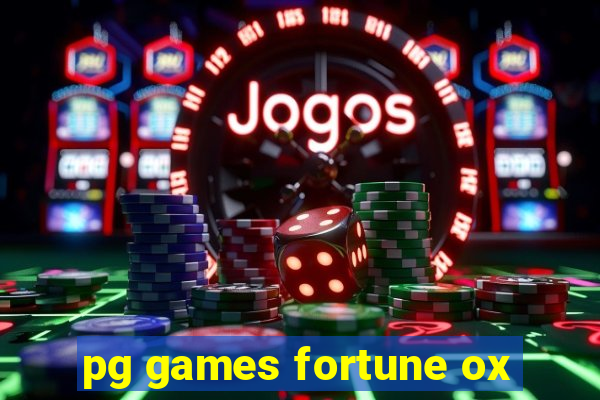 pg games fortune ox